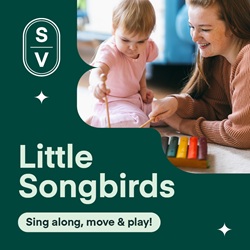 Little Songbirds at Showground Village