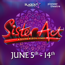 Sister Act The Musical hits the Hills!