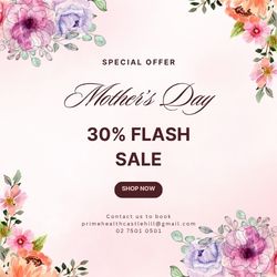 Prime Health Clinic – Mother’s Day flash sale!