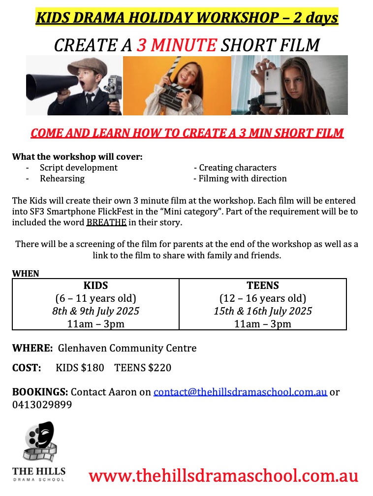 MAKE A 3 MIN SHORT FILM – 2 day drama workshop for KIDS & TEENS