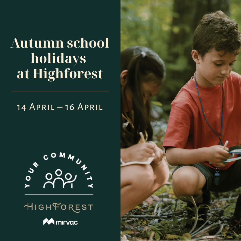 Autumn school holidays at Highforest