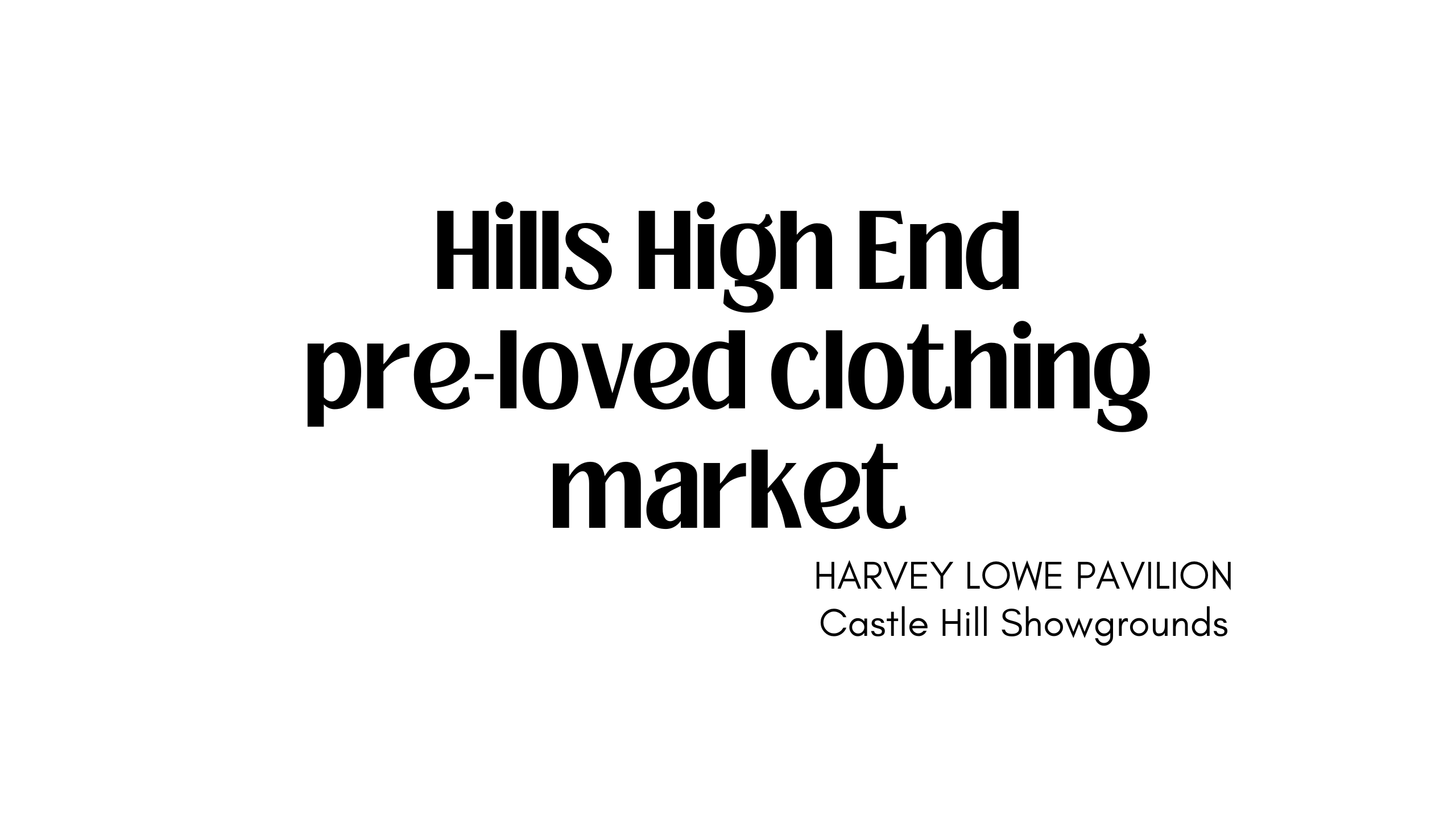 Hills High End pre-loved clothing market
